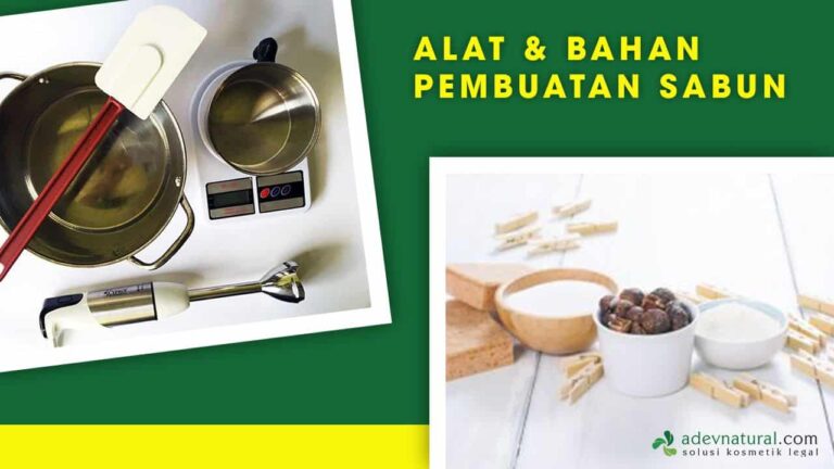 Pembuatan Sabun: Alat Bahan Metode/Cara Proses Saponifikasi 2021