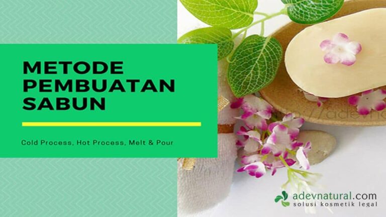 Pembuatan Sabun: Alat Bahan Metode/Cara Proses Saponifikasi 2021