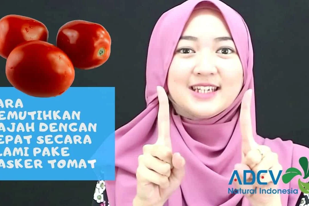 Cara Memutihkan Wajah dengan Cepat Secara Alami Pake Masker Tomat